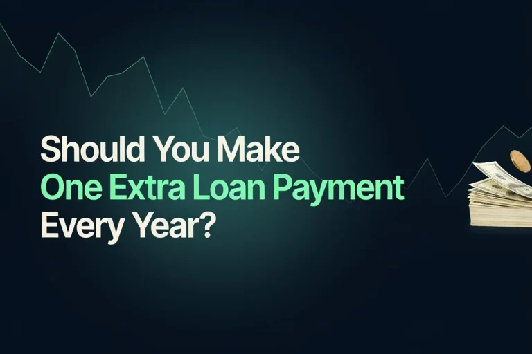 Should You Make One Extra Loan Payment Every Year